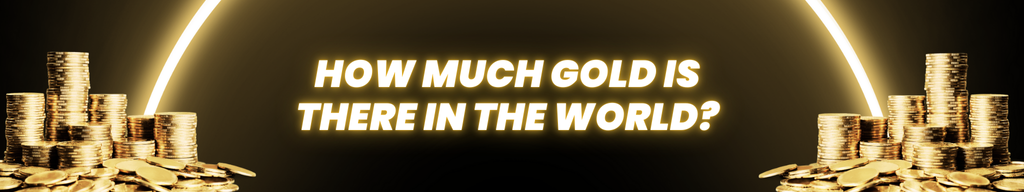 how much gold is there in the world