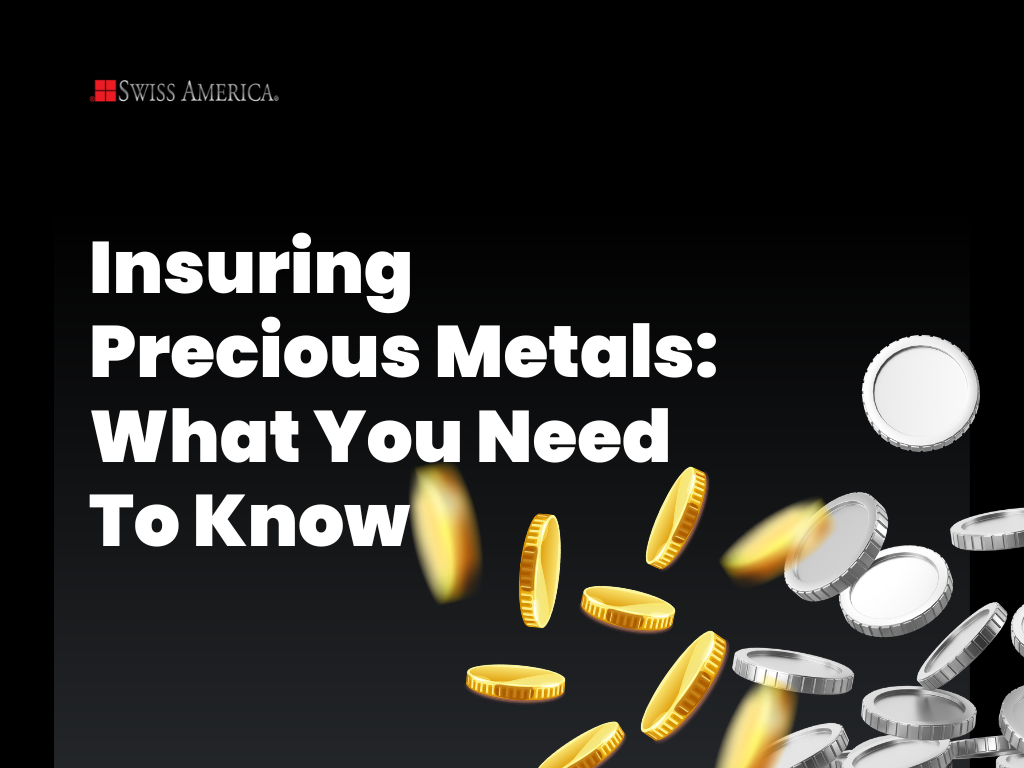 insuring precious metals