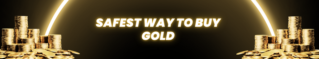 safest way to buy gold