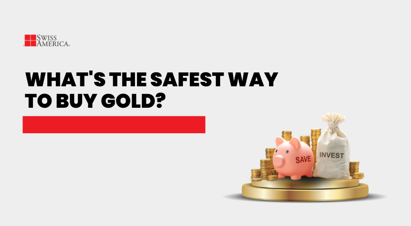 safest way to buy gold