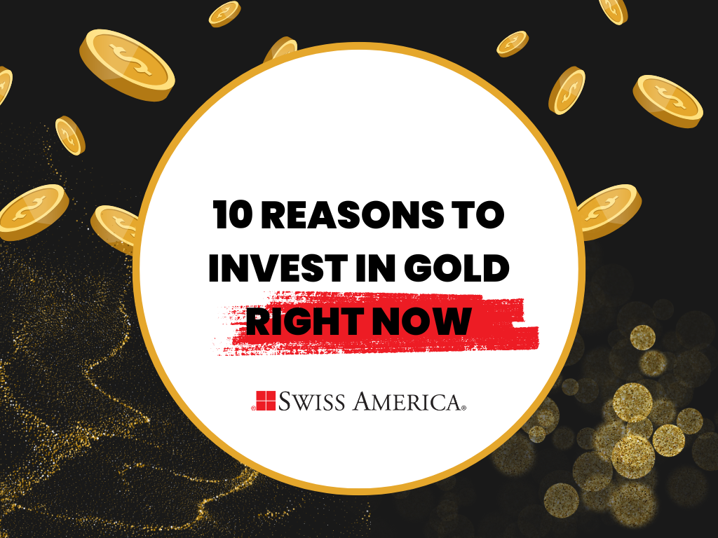 10 reasons to invest in gold