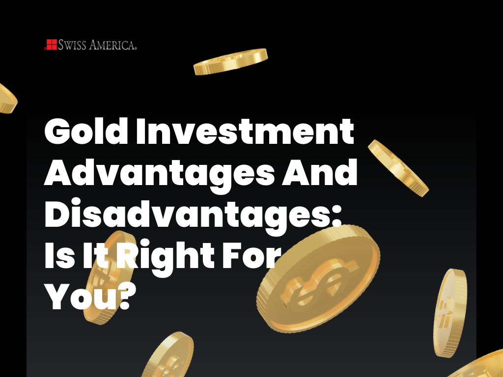 gold investment advantages and disadvantages