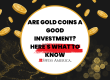 are gold coins a good investment