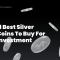 best silver coins to buy for investment
