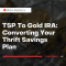 tsp to gold ira