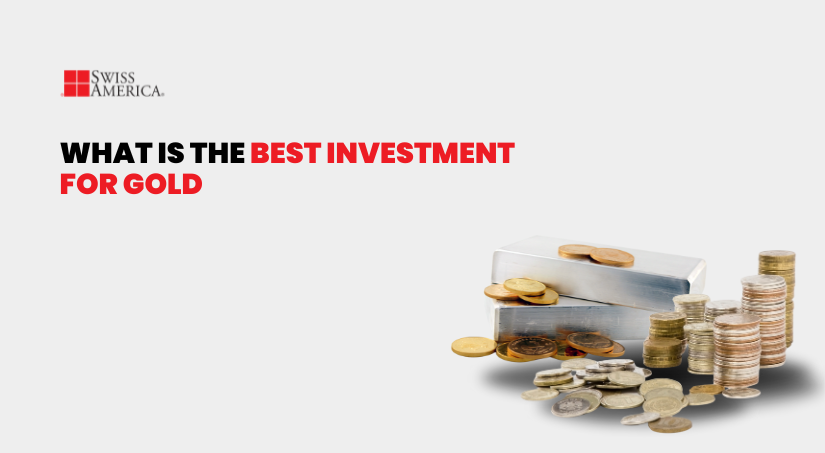 what is the best investment for gold