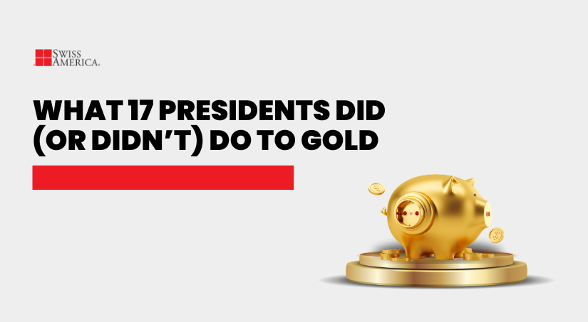 presidents and gold